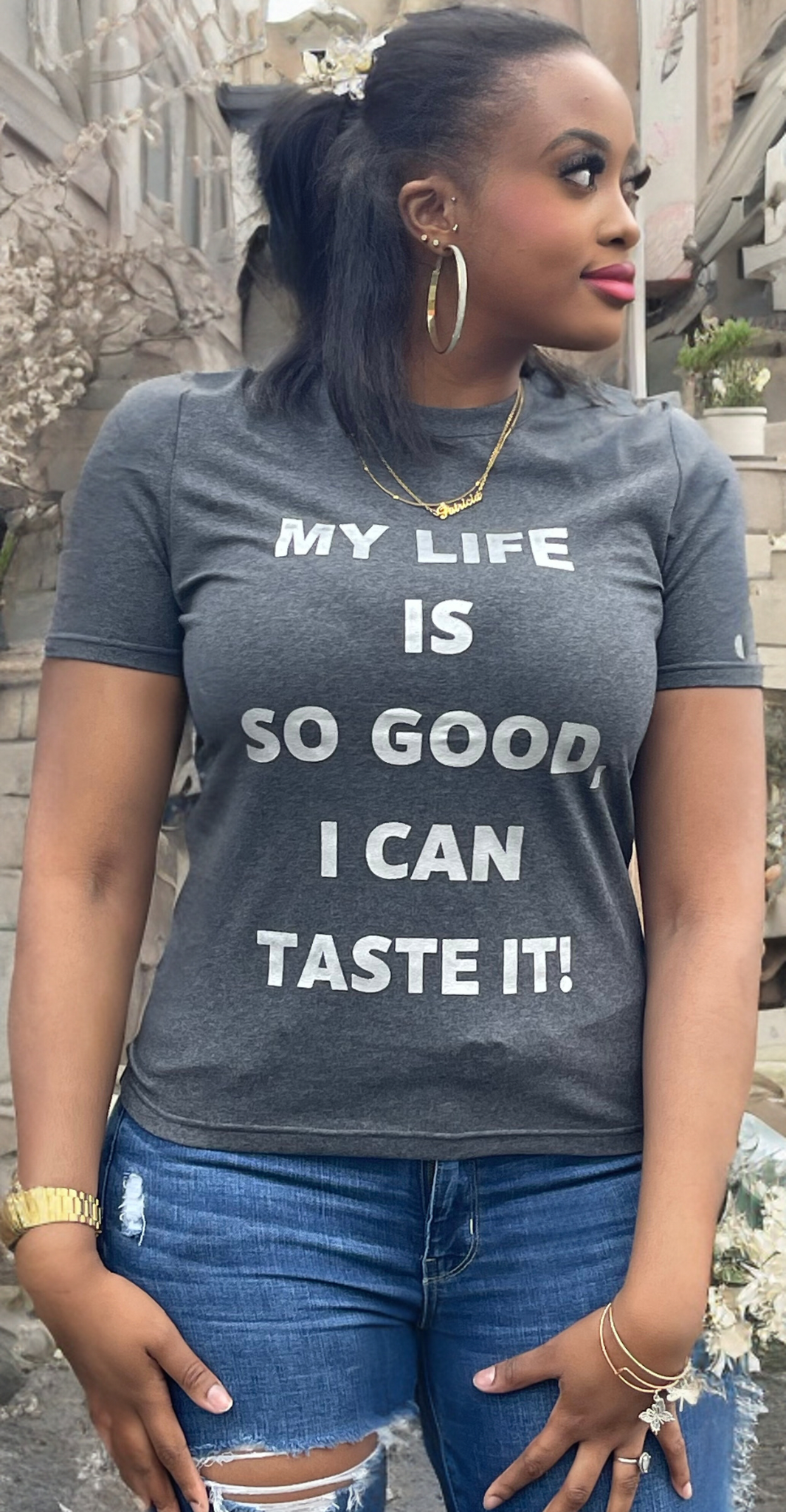 My Life is so good… T-shirt